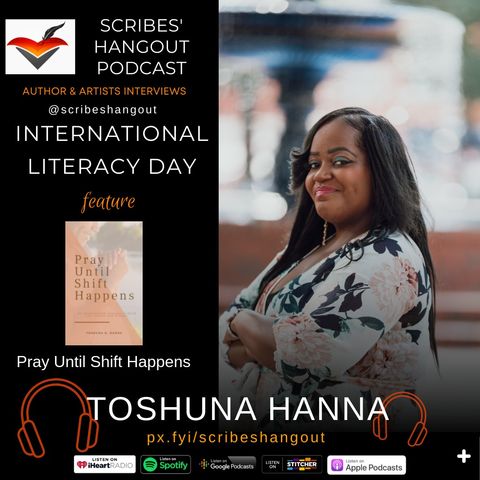 Pray Until Shift Happens by Toshuna Hanna International Literacy Day Feature