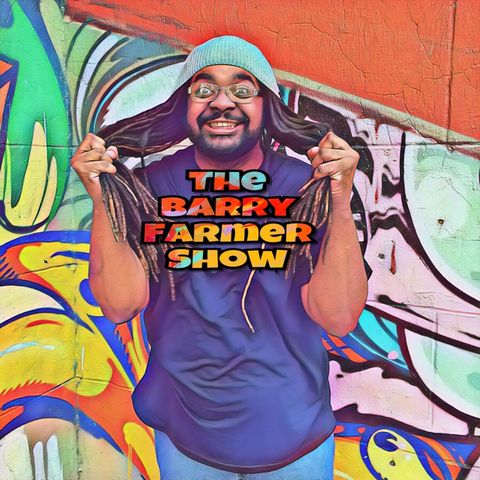 “The Secret” S1 Ep2 Now The Barry Farmer Show