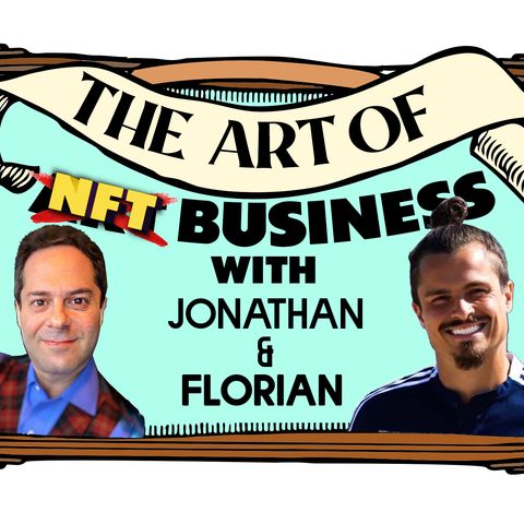 The Art of NFT Business October 11th 2021