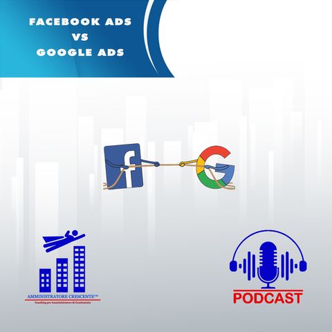 Facebook ADS vs Google ADS - Episodio 2 - Il problema delle ADS