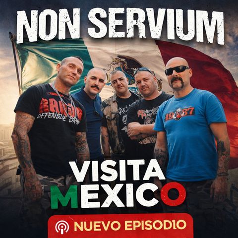 non servium en Mexico