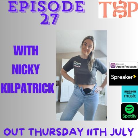 Episode 27 - With Nicky Kilpatrick @nickykilpatrickcoach