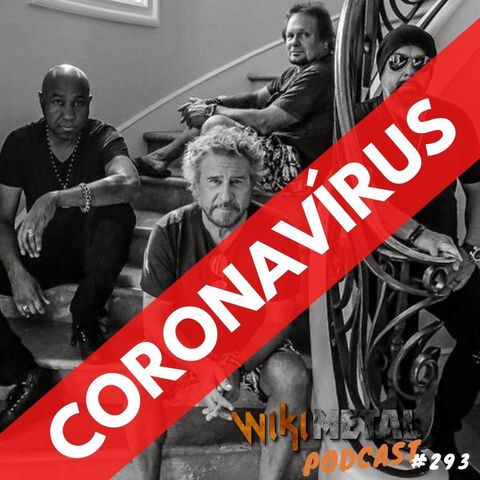 #293 | Coronavírus: cancelamentos e dicas do que fazer na quarentena