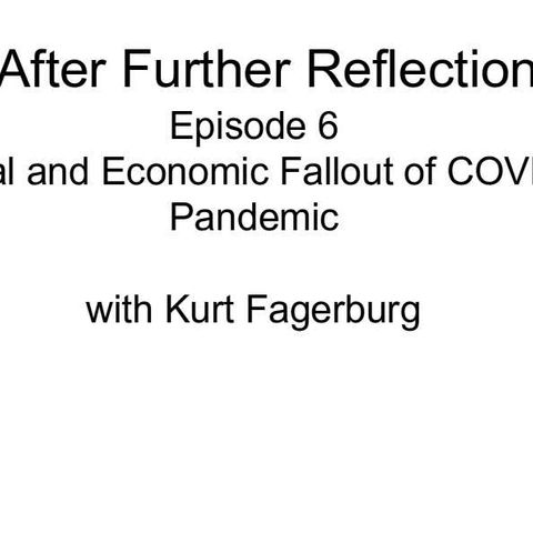 Episode 6: Political and Economic Fallout of COVID-19 Pandemic