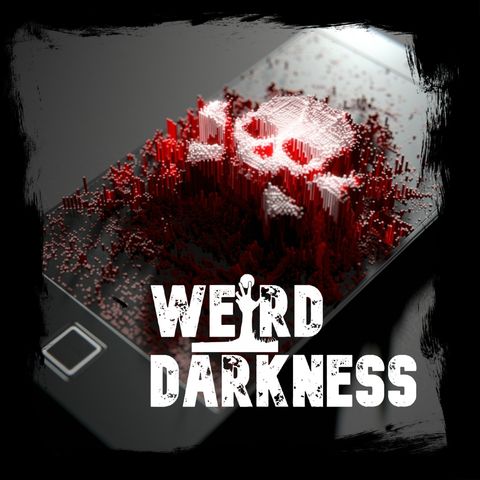 “Creepy Phone Numbers” and “The Worldwide Hum” (Plus Bloopers!) #WeirdDarkness