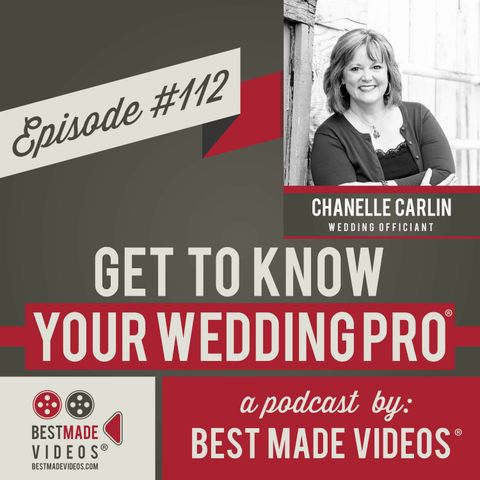 Episode 112 (Chanelle Carlin, Wedding Officiant)