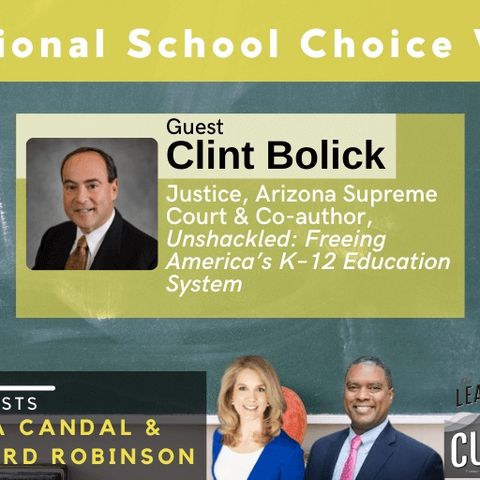 AZ Supreme Court Justice Clint Bolick on National School Choice Week