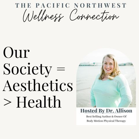 Our Society= Aesthetics > Health