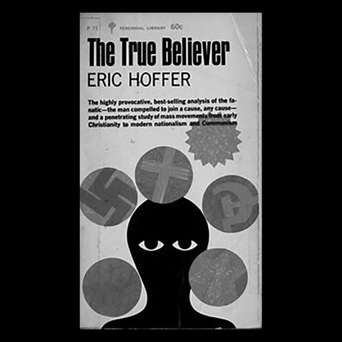 Review: The True Believer by Eric Hoffer
