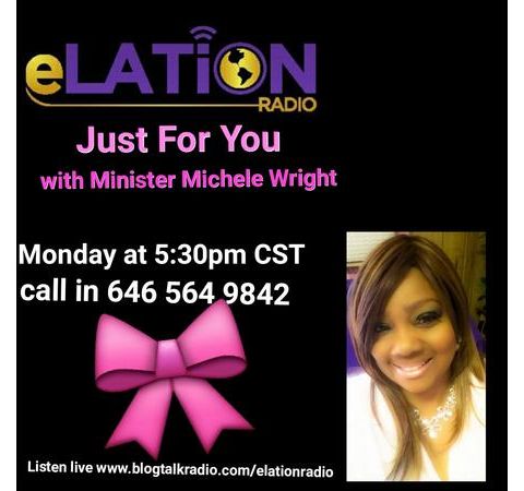Just For You with Minister Michele Wright