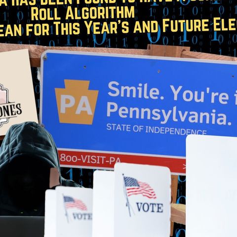 Breaking: Pennsylvania Found to Have Suspicious Voter Roll Algorithm - A New Andrew Paquette Report