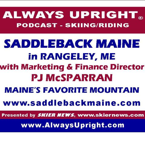 Episode 1 - AU Saddleback Maine with PJ McSparran