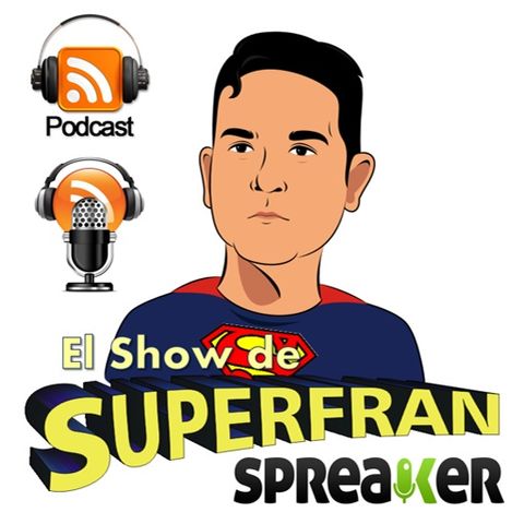 El Show de SuperFran Presenta: Dread MAr I