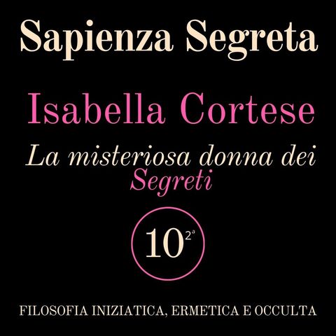 Isabella Cortese. La donna dei Segreti