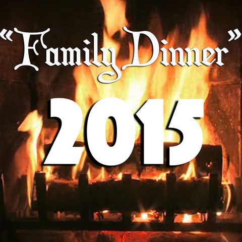 Family Dinner 2015