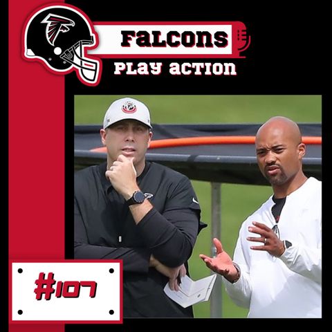 Falcons Play Action #107 - Análise da Gestão de Arthur Smith e Terry Fontenot - Parte 1