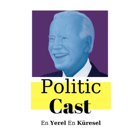 #54: Joe Biden'ın Muhtemel Dış Politika Anlayışı