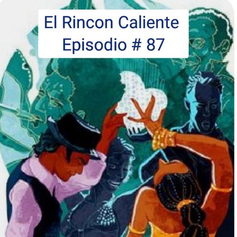 El Podcast De La Salsa. El Rincon Caliente, Con  Álvaro Quintero y Cesar Ocampo #87