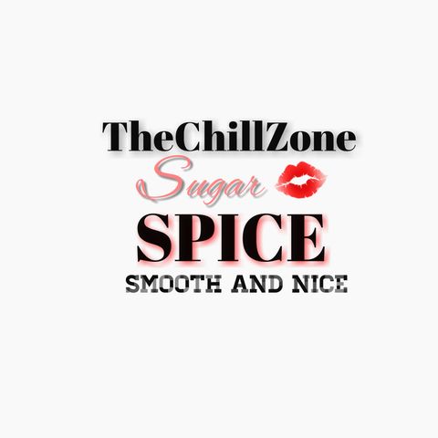 TheChillZone Sugar & Spice