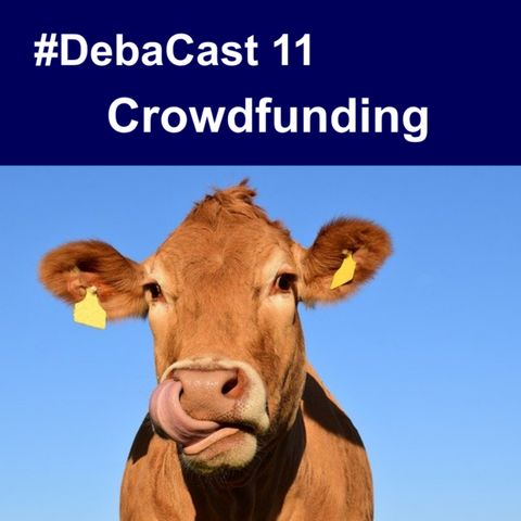 #Debacast 11 - Crowdfunding