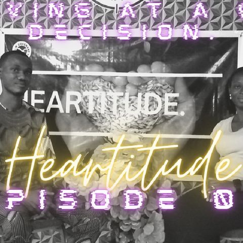 Episode 7- Heartitude series.