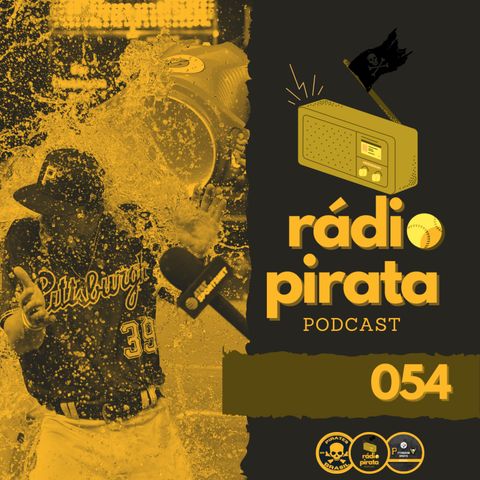 Rádio Pirata 054 - Pagaram o homem!