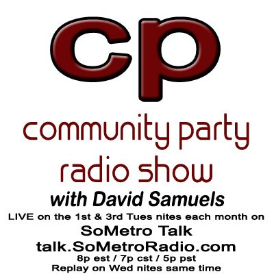 Community Party Radio hosted by David Samuels - Show 1 July 28 2015  Kelly L. Wick and Janet Frazao Conaci are the first guests
