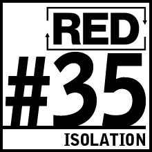 RED 035: Combat Isolation And Loneliness