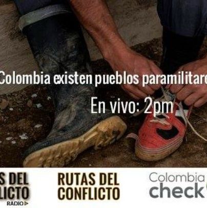 ¿Hay en Colombia pueblos paramilitares y guerrilleros?