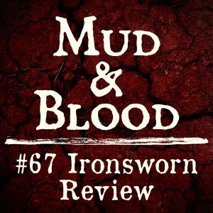 67: Ironsworn Review