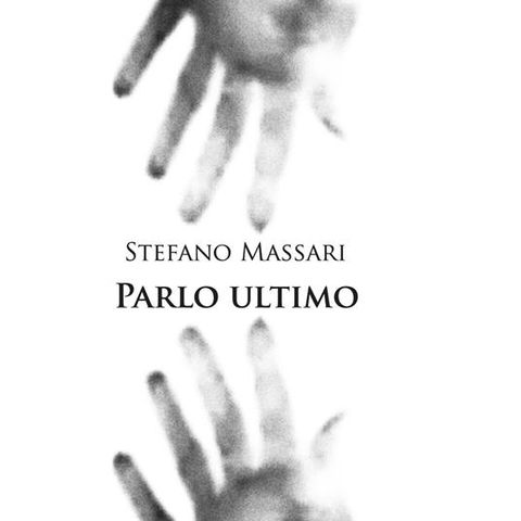 Stefano Massari "Parlo ultimo"