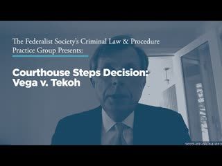 Courthouse Steps Decision: Vega v. Tekoh