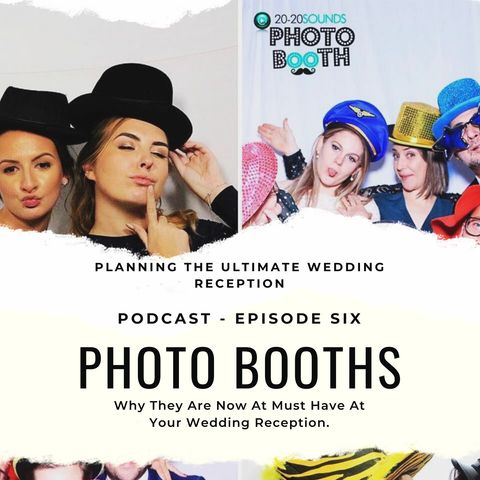Why Photo Booths Are a Must Have At Your Wedding Reception