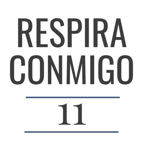 11 - Beneficios emocionales de la respiración