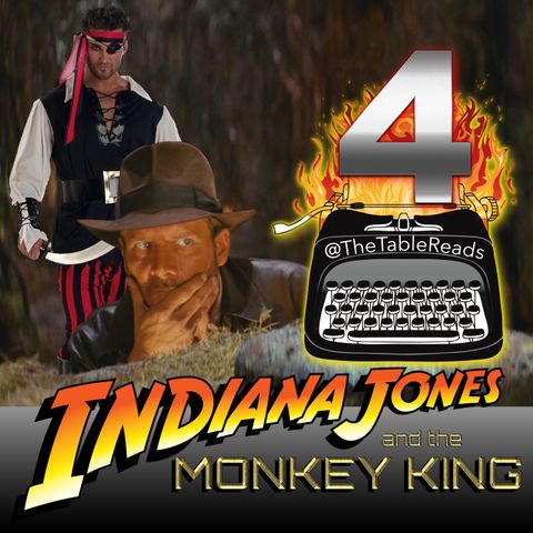 95 - Indiana Jones and the Monkey King, Part 4