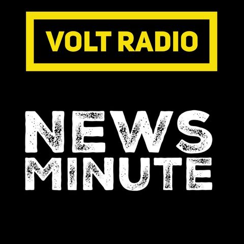 Volt Radio News Minute Ep. 5