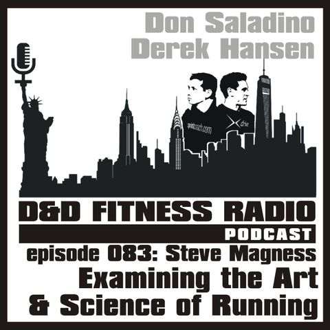 Episode 083 - Steve Magness:  The Art & Science of Running