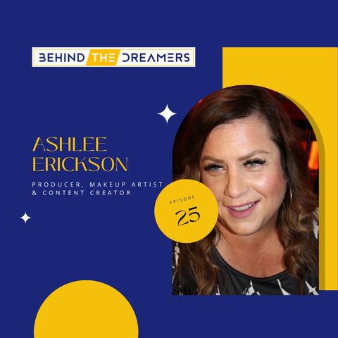 Ashlee Erickson: Producer, Makeup Artist & Content Creator