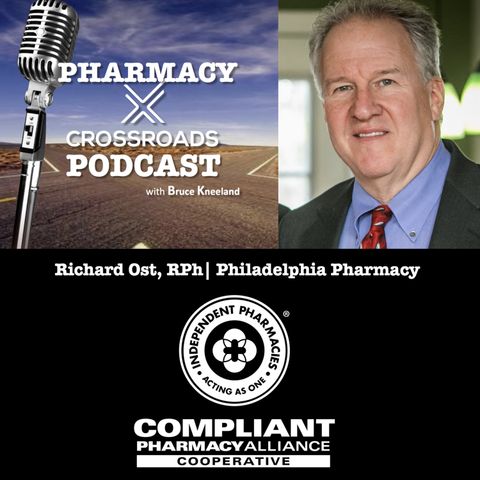 Pharmacy CrossRoads | Pharmacy Owner Richard Ost RPh