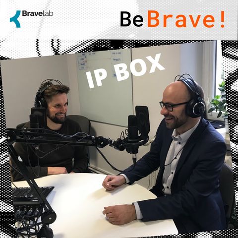 Be Brave! 002 - Jak i kiedy możemy zastować ulgę IP BOX. Rozmowa z adwokatem z firmy Legalcheck.pl