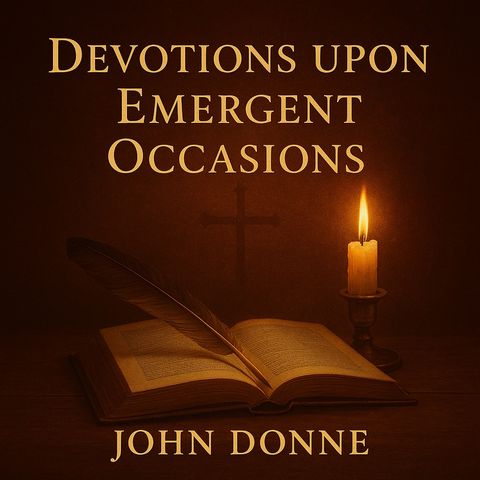 Devotions upon Emergent Occasions by John Donne