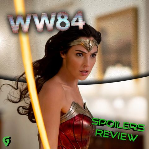 Wonder Woman 1984 Spoilers Review : GV 373