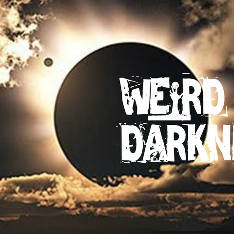 “THE BAD OMEN OF THE SOLAR ECLIPSE” and 18 More True Paranormal Horror Stories! #WeirdDarkness