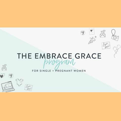 Embrace Grace w/ Bre