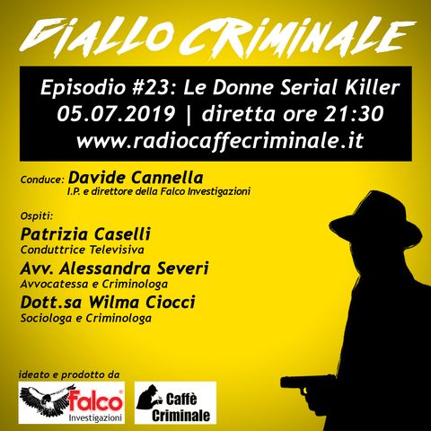#23 Ep. | Le Donne Serial Killer