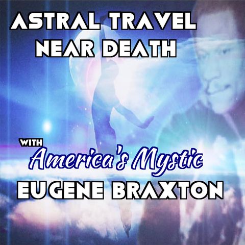 Eugene Braxton   Americas Mystic