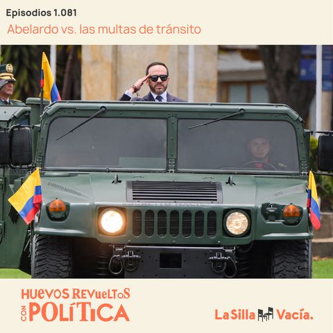 Abelardo vs. las multas de tránsito