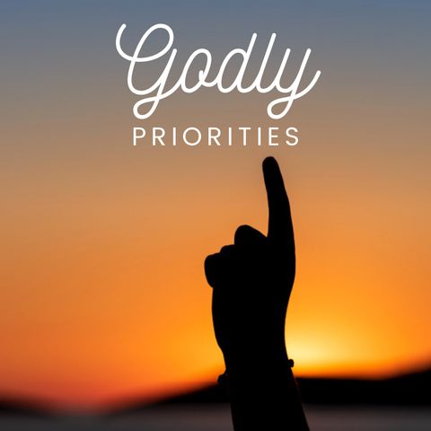 Godly Priorities