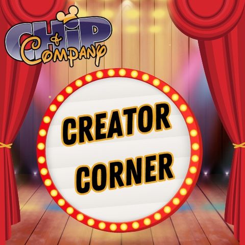 The Creator's Corner - Walt & Melissa from Mousetalk