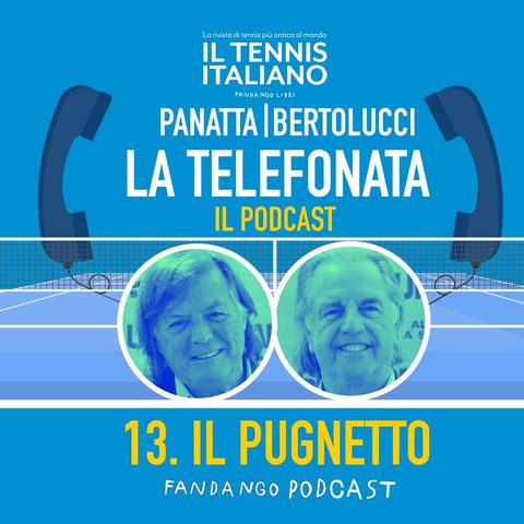 13. Il pugnetto